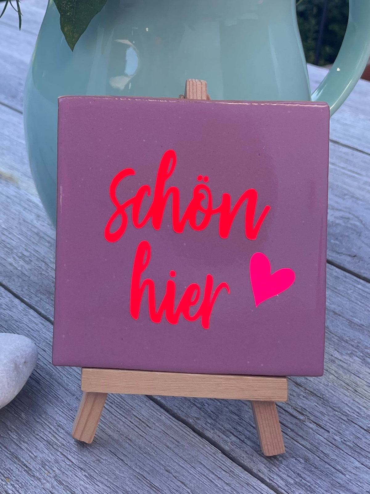 Kachel - schön hier