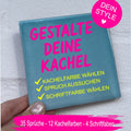 Kachel - design your own