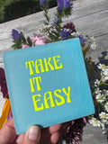 Kachel - Take it easy